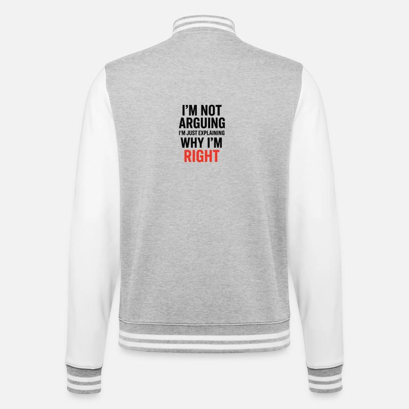 I'm not making arguments Text - College Sweat Jacket - heather grey/white