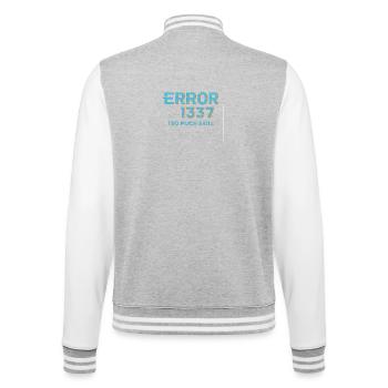 Fehler1337 Too Much Skill - College-Sweatjacke - Grau meliert/Weiß - Hinten - Marisol (170cm)