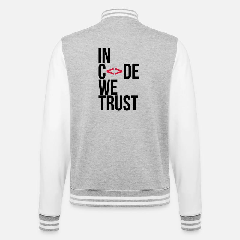 in code we trust ! - College Sweat Jacket - heather grey/white