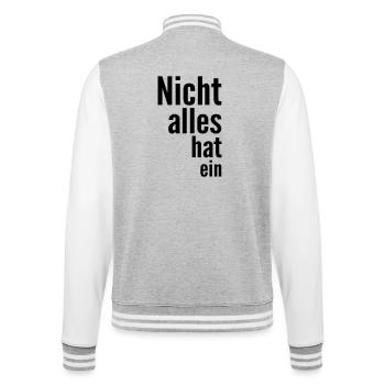 Not everything has a - College Sweat Jacket - heather grey/white - Back - Marisol (170cm)