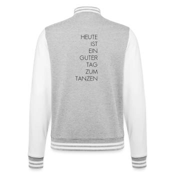 Guter Tag zum Tanzen - College-Sweatjacke - Grau meliert/Weiß - Hinten - Marisol (170cm)