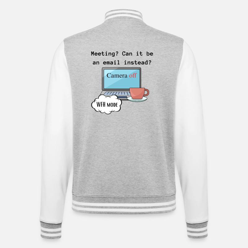 Treffen lustige WFH ändern Computermodus Arbeit. - College-Sweatjacke - Grau meliert/Weiß