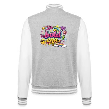 In My Bold Era – Trendy Gen Z Spruch - College-Sweatjacke - Grau meliert/Weiß - Hinten - Marisol (170cm)