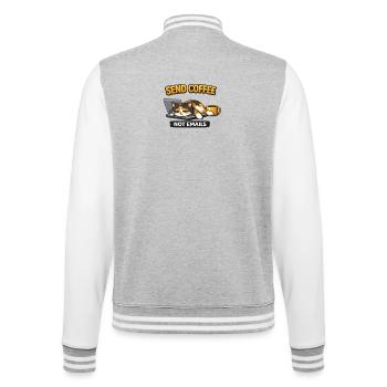 Schreib Kaffee nicht per E-Mail Katze – lustiges Arbeitsshirt - College-Sweatjacke - Grau meliert/Weiß - Hinten - Marisol (170cm)