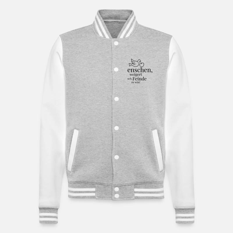 Menschen, weigert euch, Feinde zu sein! - College-Sweatjacke - Grau meliert/Weiß