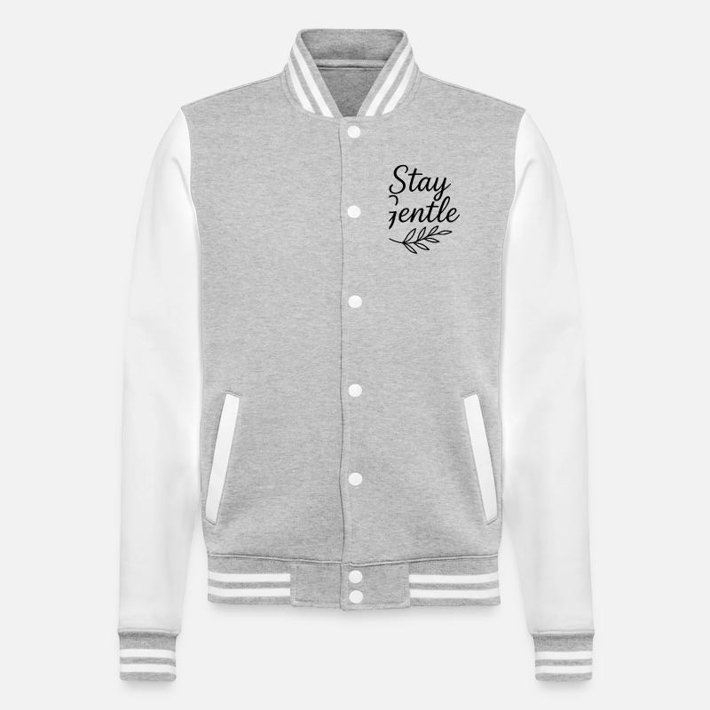 Stay Gentle Script with Leaf Branch - College Sweat Jacket - heather grey/white