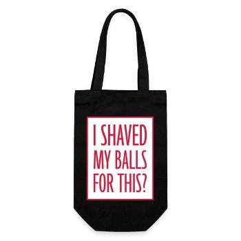 I shaved my balls - Gift Bag for Bottles - black - Front