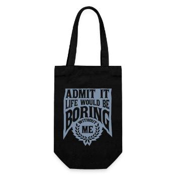 boring life without me - Geschenkbeutel für Flaschen - Schwarz - Vorne