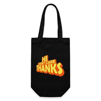 Hi I dont care - Geschenkbeutel für Flaschen - Schwarz - Vorne