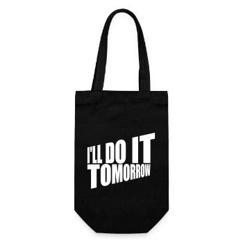 do it tomorrow Zitat - Geschenkbeutel für Flaschen - Schwarz - Vorne