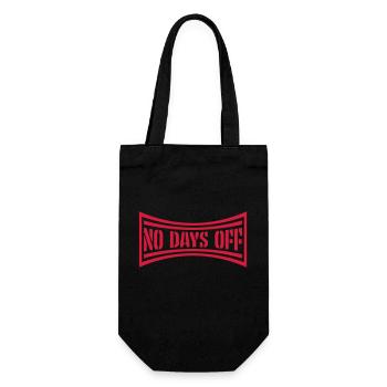 no days off quote - Gift Bag for Bottles - black - Front