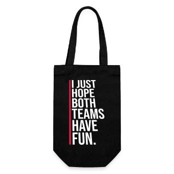 J’espère juste que les deux équipes s’amuseront en disant une blague sportive - Sac à bouteille - noir - Devant