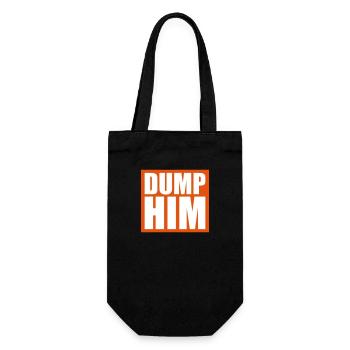 dump him Zitat Logo - Geschenkbeutel für Flaschen - Schwarz - Vorne