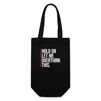 Hold On Let Me Overthink This Funny Joke Saying - Gift Bag for Bottles - black - Front