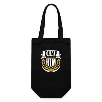 dump him Zitat Logo - Geschenkbeutel für Flaschen - Schwarz - Vorne