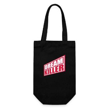 dream killer Pessimisten Zitat - Geschenkbeutel für Flaschen - Schwarz - Vorne
