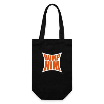 dump him Zitat Logo - Geschenkbeutel für Flaschen - Schwarz - Vorne