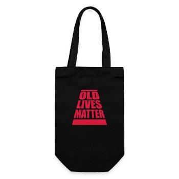 old lives matter quote - Gift Bag for Bottles - black - Front
