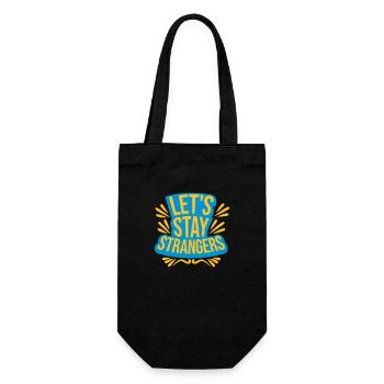 lets stay strangers quote - Gift Bag for Bottles - black - Front