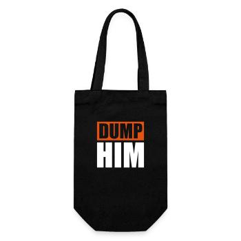 dump him Zitat Logo - Geschenkbeutel für Flaschen - Schwarz - Vorne