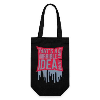 Thats a horrible Idea - Gift Bag for Bottles - black - Front