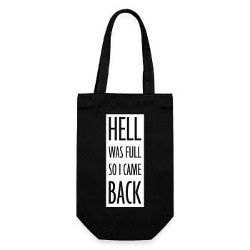 hell was full Quote - Gift Bag for Bottles - black - Front