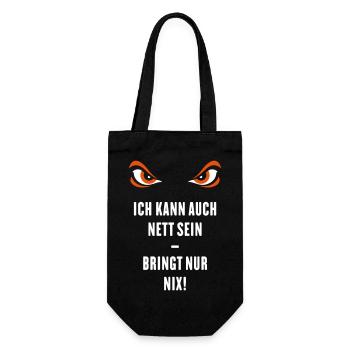 Ich Kann Auch Nett Sein – Bringt Nur Nix! - Geschenkbeutel für Flaschen - Schwarz - Vorne