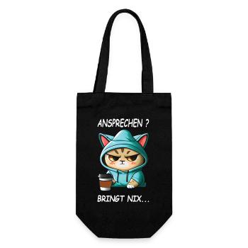 Ansprechen bringt nix. Kaffee Katzen Spruch Shirt - Geschenkbeutel für Flaschen - Schwarz - Vorne