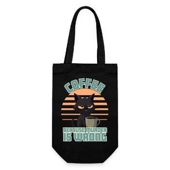 Coffee, Because Murder is Wrong - Gift Bag for Bottles - black - Front