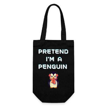 T-shirt « Fais semblant d’être un pingouin » : plongez dans la publicité glacée - Sac à bouteille - noir - Devant