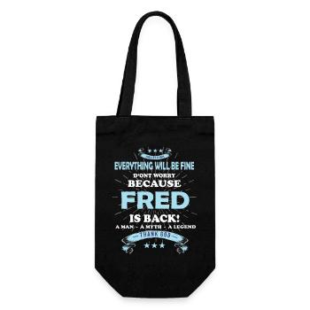 Everything will be fine Fred Is back - Geschenkbeutel für Flaschen - Schwarz - Vorne