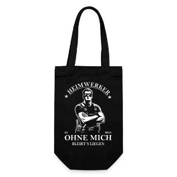 Heimwerker-Design – Ohne mich bleibt’s liegen! - Geschenkbeutel für Flaschen - Schwarz - Vorne