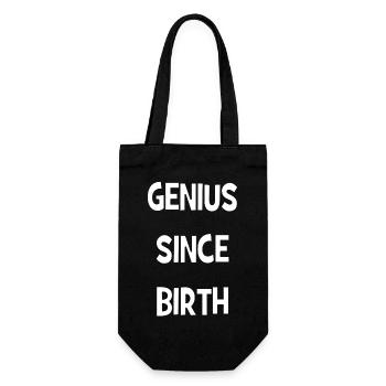 Genius Since Birth - Genie seit der Geburt - Gift Bag for Bottles - black - Front