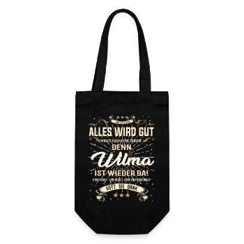 Alles wird gut denn Wilma Ist da Outfit - Geschenkbeutel für Flaschen - Schwarz - Vorne