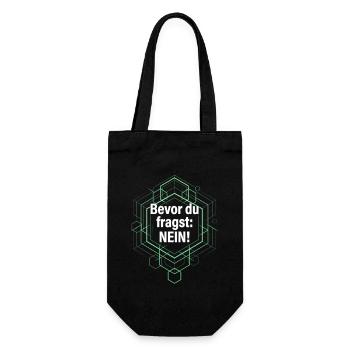 Bevor du fragst Nö! Büro Sprüche frech - Geschenkbeutel für Flaschen - Schwarz - Vorne