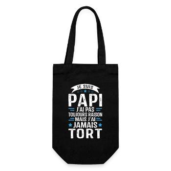 Papi j'ai pas toujours raison et j'ai jamais tort - Sac à bouteille - noir - Devant