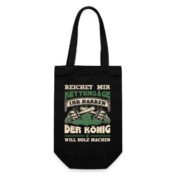 Holzfäller Reicht Mir Die Kettensäge Ihr Narren - Geschenkbeutel für Flaschen - Schwarz - Vorne