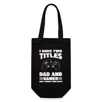 Video games | I Have To Titels Dad And Gamer - Gift Bag for Bottles - black - Front