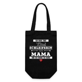 Ich habe zwei Titel Schleiferin und Mama - Geschenkbeutel für Flaschen - Schwarz - Vorne