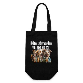 Nüchtern sind wir schüchtern voll sind wir toll - Geschenkbeutel für Flaschen - Schwarz - Vorne