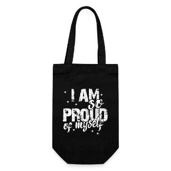 I am so proud of myself Spruch Anerkennung - Geschenkbeutel für Flaschen - Schwarz - Vorne