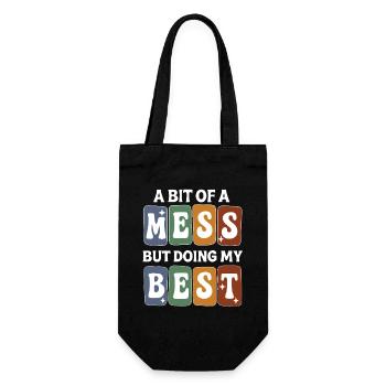 A Little Bit of Mess but Trying to Do My Best - Gift Bag for Bottles - black - Front