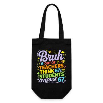 Bruh - Six Seven 6 7 Meme Fun Design - Gift Bag for Bottles - black - Front