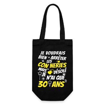 conneries 30 ans / humour anniversaire 30 ans - Sac à bouteille - noir - Devant