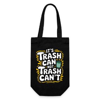 It's Trash Can Not Trash Can't 11 - Geschenkbeutel für Flaschen - Schwarz - Vorne
