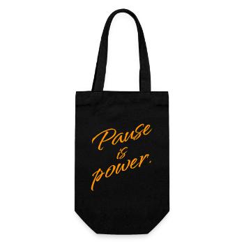 Pause is Power – Rest & Reset Statement - Gift Bag for Bottles - black - Front