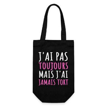 Humour j' ai pas toujours raison cadeau jeu de mot - Sac à bouteille - noir - Devant