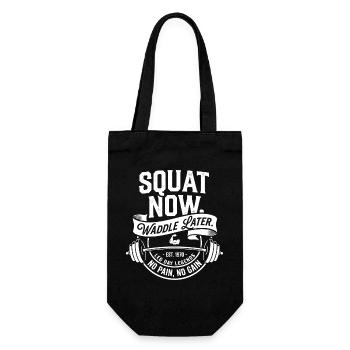 Squat Now Waddle Later - Geschenkbeutel für Flaschen - Schwarz - Vorne