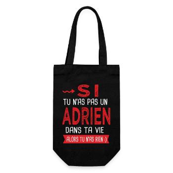 Adrien Si tu n as pas un adrien dans ta vie - Sac à bouteille - noir - Devant