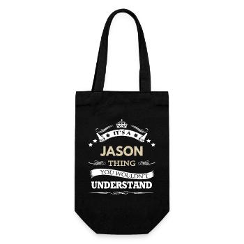 Its A Jason Thing You Wouldnt Understand Funny - Gift Bag for Bottles - black - Front